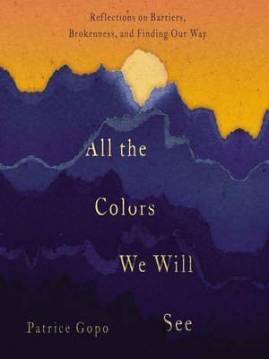 cover image of All the Colors We Will See